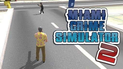 game pic for Miami crime simulator 2